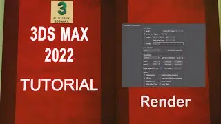 3DS MAX 2022 Full Course in HINDI/URDU..... How to Render