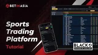 BetInAsia BLACK Tutorial | The most advanced sports trading platform
