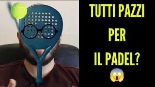 PADEL PER TUTTI (guida per chi è alle prime armi)