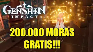 Genshin Impact - Cofre 200.000 Moras Gratis!!!