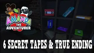ALL SECRET TAPES & TRUE ENDING | Amanda The Adventurer ( END )