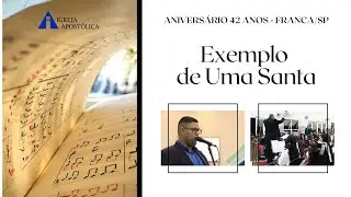 Exemplo de Uma Santa - IGREJA APOSTÓLICA