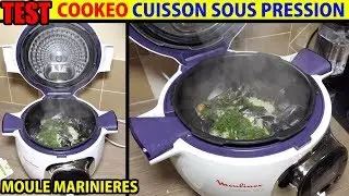 cookeo recette moules marinières test cuisson sous pression moulinex