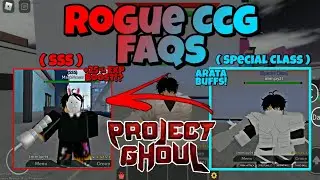 [Project Ghoul] Rogue CCG Faqs - (+25% Exp Boost!?)