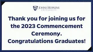 Johns Hopkins University Commencement - May 25, 2023