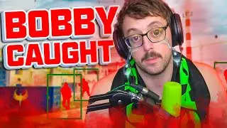 BOBBY CAUGHT BEING....