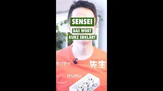 Sensei - das Japanische Wort kurz erklärt | Einfach Japanisch lernen 