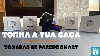 Tomadas de parede smart - Torna a tua casa mais eficiente €€€