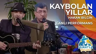 Murat Evgin & Hakan Bilgin - Kaybolan Yıllar (Canlı Performans) | 