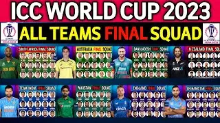 ICC World Cup 2023 All Team Final Squad | All Team Squad For World Cup 2023 | WC 2023 All Team Squad
