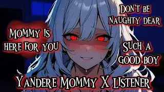 Such a Good boy (Yandere Mommy X Listener)(F4M)(Comfort)//ASMR//VA//