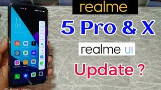 Realme 5 Pro & Realme X Realme UI Update | Realme Update | Realme UI