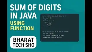 SUM OF DIGITS OF A NUMBER IN JAVA | Using Function 📌 BHARAT TECH SHOW