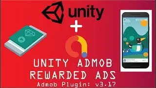 Unity - Admob Ödüllü Reklam (Admob Rewarded Ads)