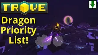 Dragon Priority Guide! The Best Dragons in Trove!