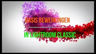 4 basisbewerkingen in Lightroom Classic