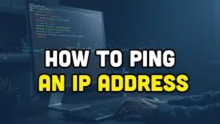 How to Ping an IP Address?