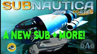 A NEW SUBMARINE FOR SUBNAUTICA