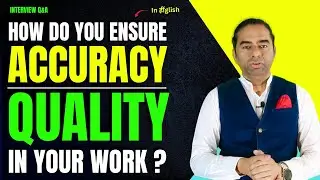 How do you ensure quality and accuracy  | Interview Q & A | Hindi | Ajit Panicker