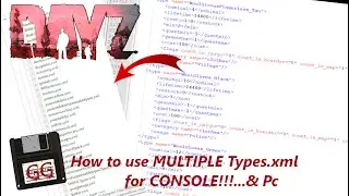 DayZ | How to run multiple Types.xml on CONSOLE & PC!!!