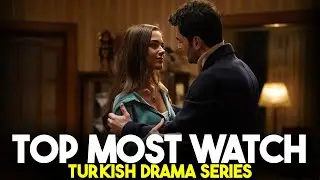 Top Must Watch New Turkish Drama Series With English Subtitles