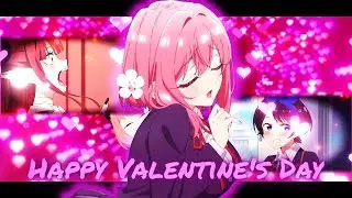 Happy Valentine's Day! 💞 - Borderline | Alight Motion | [Edit/AMV]