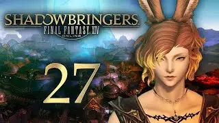 Illuminated Land, Giants, & A New Old Friend ~Final Fantasy XIV: Shadowbringers~ [27] *Only MSQ