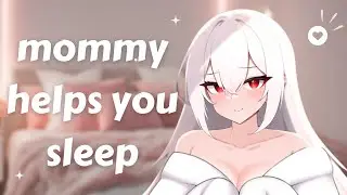 ASMR ~ mommy helps you sleep ♡