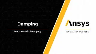 Fundamentals of Damping — Lesson 2