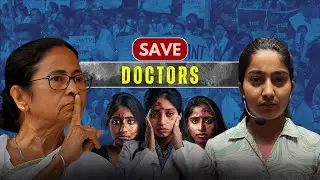 Save Doctors|Kolkata Doctor Death|RG kar MCH Hospital |