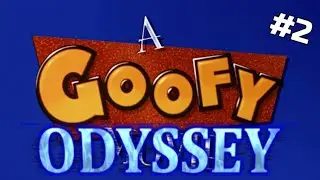 A goofy odyssey #2