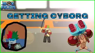 Getting the Cyborg Race Blox Fruits