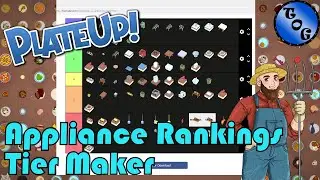 PlateUp! I Which Appliances Are MY Favourite? I Tier Maker Rankings