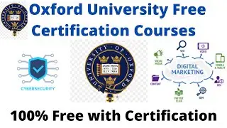 Oxford University Free Certification Courses | Digital Marketing and Many More | Free Free