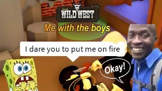 The Wild West (Roblox) : Me with the boys