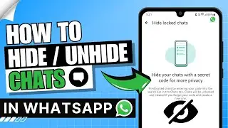 How to Hide Chats on Whatsapp Without Archive | New Update ✅ | Secret Code | Android | iPhone