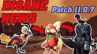 INSANE NEWS! Farmable Mounts & Battle pets? Patch 11.0.7
