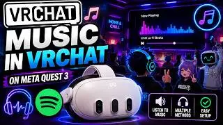 How to listen to music on VRCHAT on Meta Quest 3
