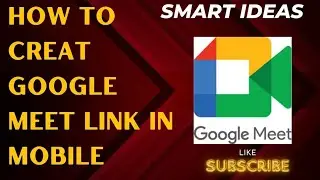 How to Create Google Meet Link in Mobile 2024 || #googlemeettutorial || #googlemeet