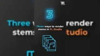 3 Ways To Render Stems  In FL Studio In 60 Seconds 