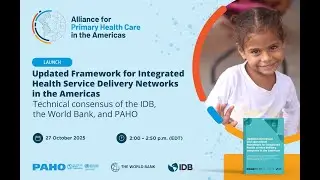 Updated Framework for Integrated Health Service Delivery Networksin the Americas