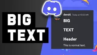 How to Make Big Text in Discord