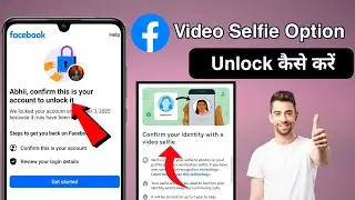 How to unlock locked Facebook account using video selfie✔ अपना id open कैसे करें 
