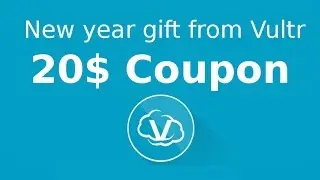 How to get 20$ new year gift from Vultr VPS Cloud Servers.