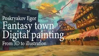 Fantasy town - Digital painting [Trailer]