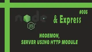 Creating a Basic Server with Node.js HTTP Module & Nodemon | Node.js Tutorial