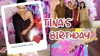 Tina's Birthday Vlog || Family Time || Kanpur ||Birthday Celebration