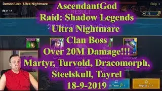 Raid Shadow Legends - Ultra Nightmare Clan Boss - Over 20M Damage!!!  UNM CB