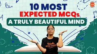CBSE Class 9 English | 10 Most expected MCQs from A Truly Beautiful Mind