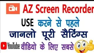 Az screen recoder apk all settings |best screen record app |how to use Az screen recoder |how to use